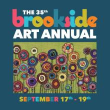 2021 Brookside Art Annual - Sept 17th - 19th