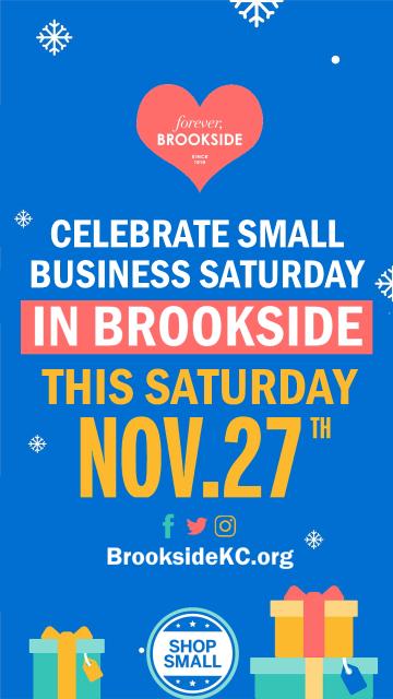 Shop small. Shop local. Shop Brookside Nov 27th.