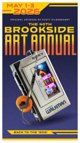 40th Brookside Art Annual May 1-3, 2026