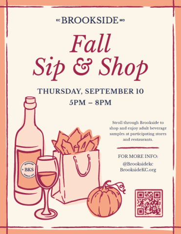The 2026 Brookside Fall Sip & Shop is Thursday September 10th from 5pm to 8pm