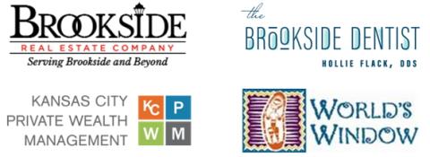 Supporting Sponsors The Brookside Dentist, Hollie Flack, DDS, Brookside Real Estate Company, KC Private Wealth Management and World's Window