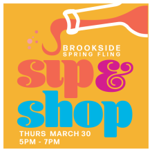 Spring Sip & Shop, March 30, 2023, 5-7pm